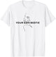 Your Esti Bestie Best Friend Esthetician Esti T-Shirt - T-Shirt | White