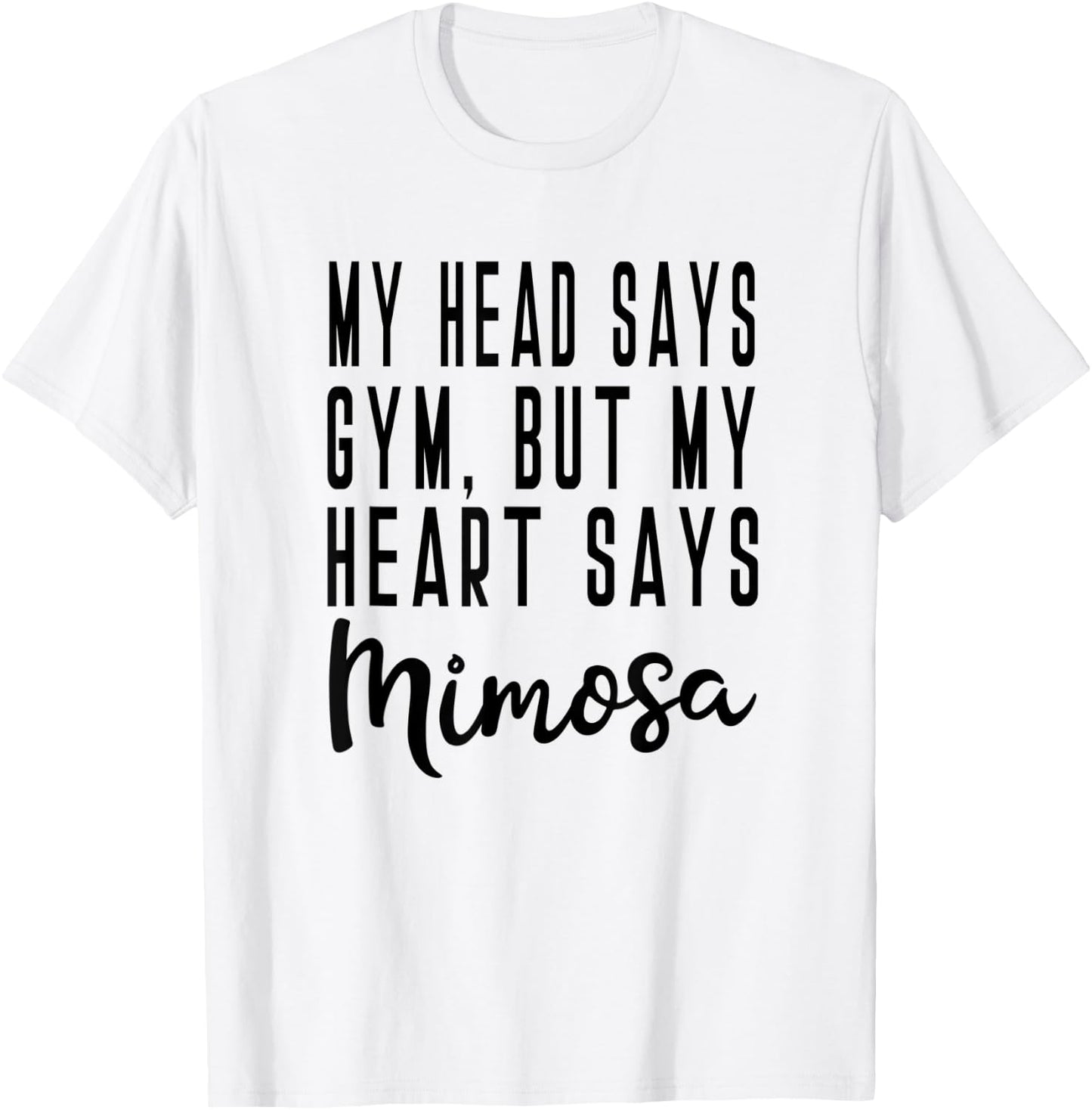 Mimosa Brunch Champagne Funny Yoga Exercise Barre Muscle T-Shirt - T-Shirt | White
