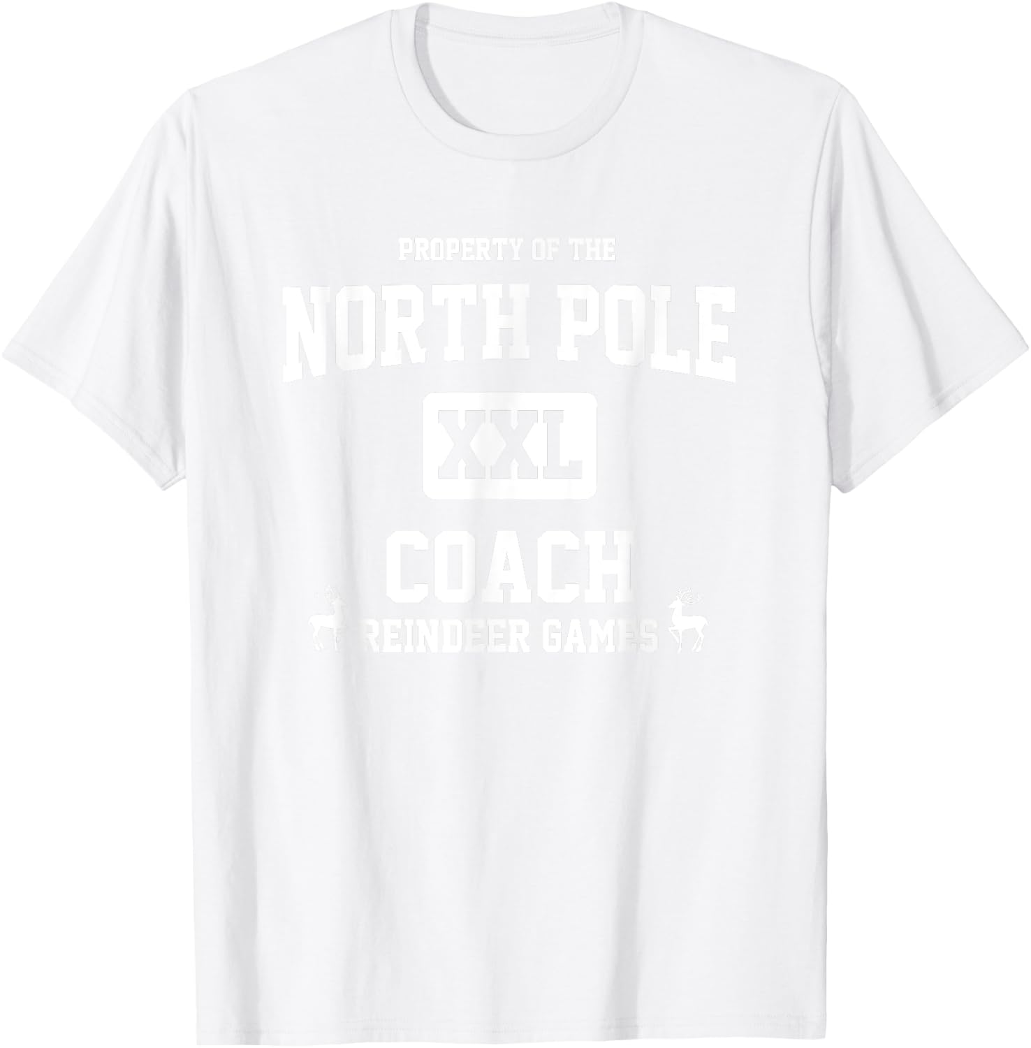Property of the North Pole coach reindeer games T-Shirt - T-Shirt | White