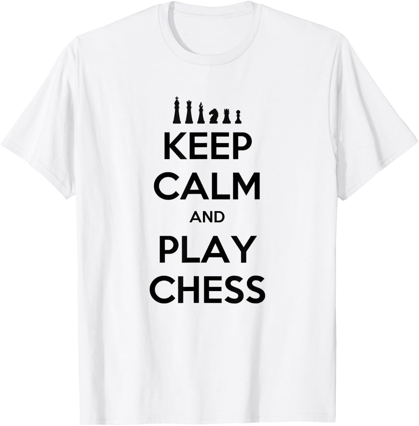 Keep Calm And Play Chess Chessmaster Master Gift T-Shirt - T-Shirt | White