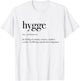 Hygge Cozy Comfort Definition Danish Word T-Shirt - T-Shirt | White