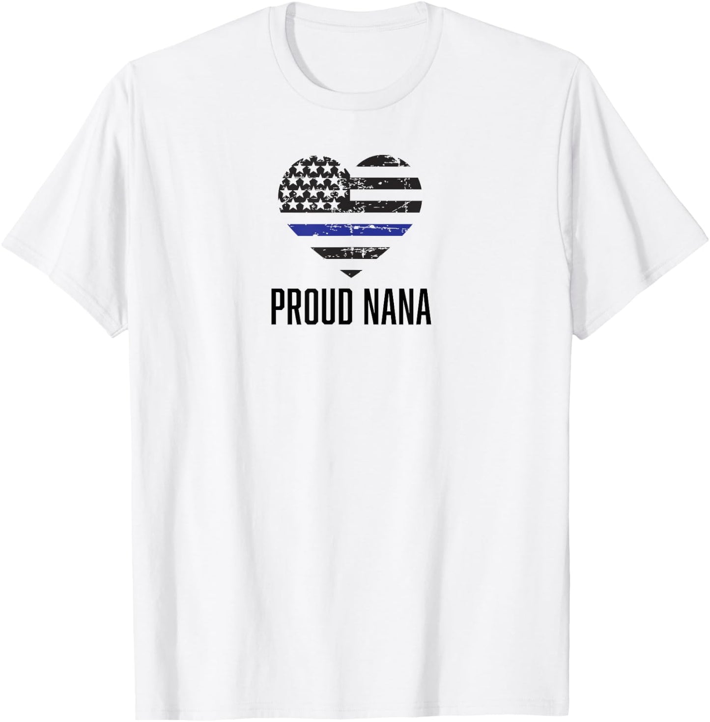 Proud Nana Thin Blue Line cop police officer grandma T-Shirt - T-Shirt | White