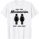 LDS Mormon Sister Missionary Ask the Missionaries Shirt T-Shirt - T-Shirt | White