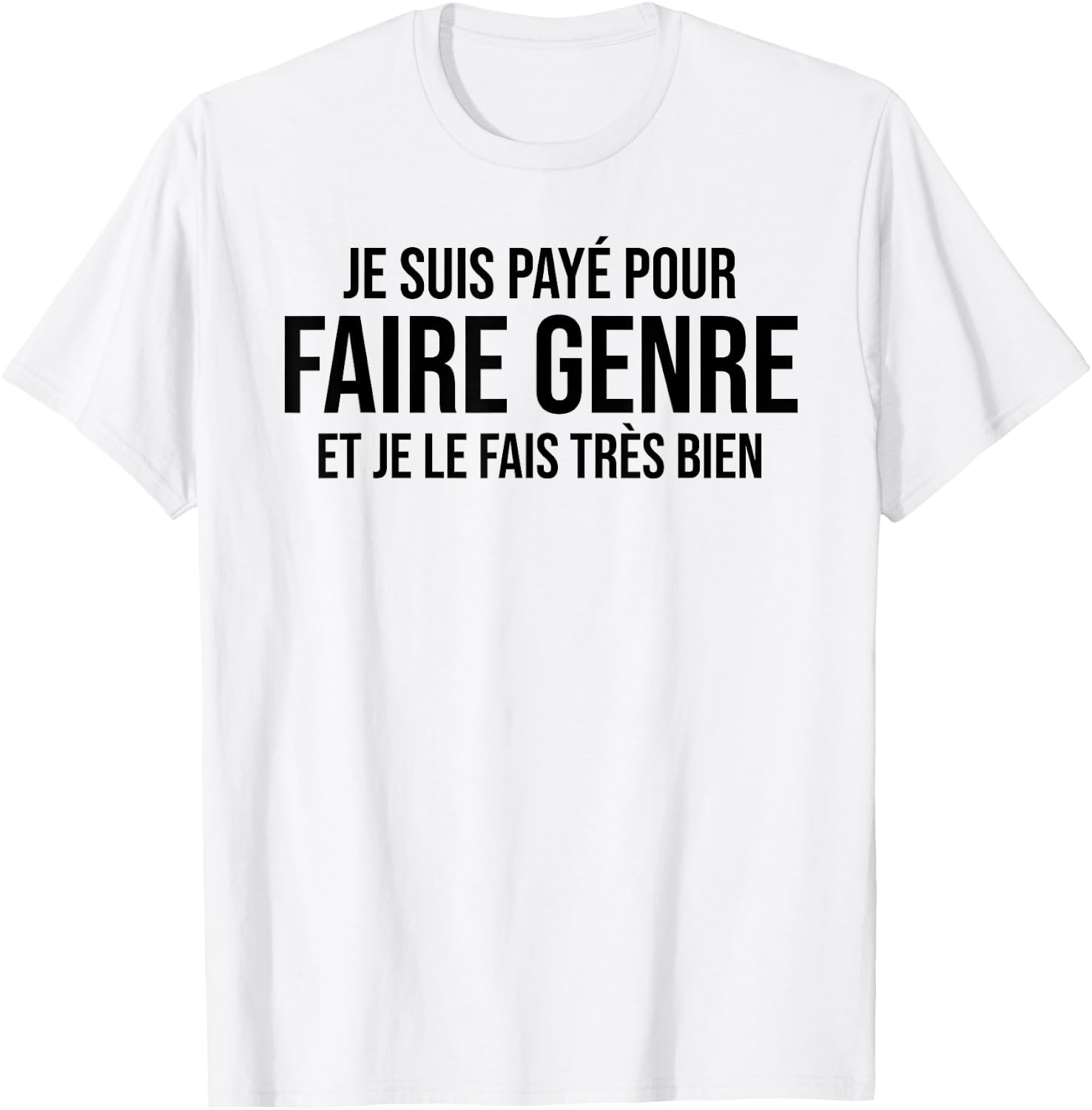 I'm Paid To Do Kind Humor Work Funny Job T-Shirt - T-Shirt | White