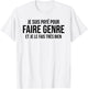 I'm Paid To Do Kind Humor Work Funny Job T-Shirt - T-Shirt | White
