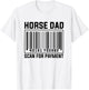 Horse Dad Scan For Payment T-Shirt - T-Shirt | White