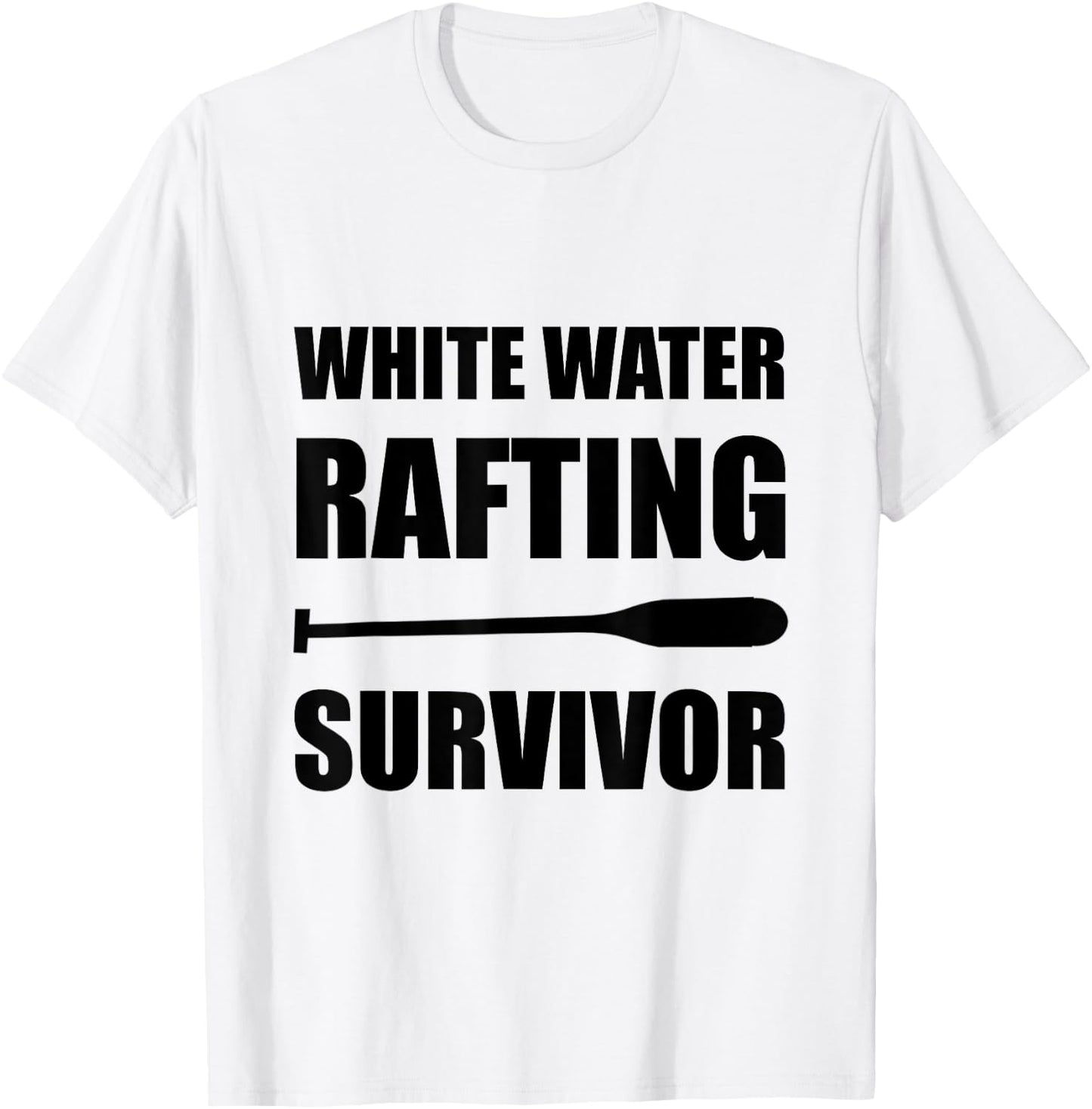 White Water Rafting Survivor Funny T-Shirt - T-Shirt | White