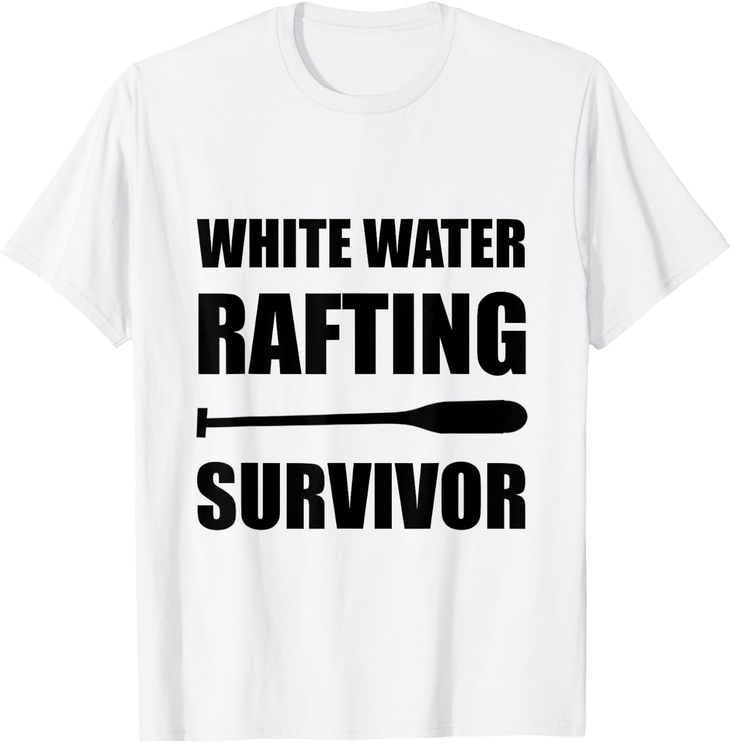 White Water Rafting Survivor Funny T-Shirt - T-Shirt | White