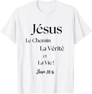 Jesus The Way, Truth And Life T-Shirt - T-Shirt | White