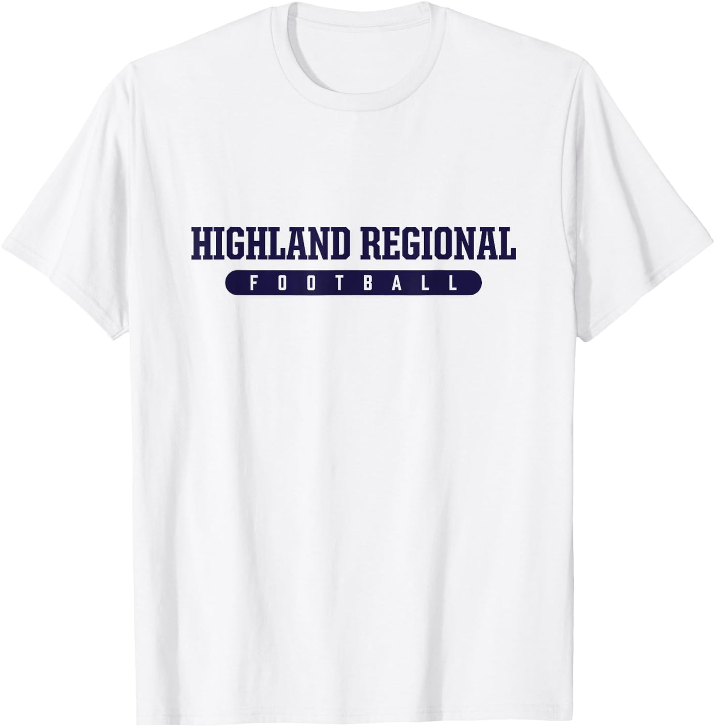 Highland Regional High School Football T-Shirt - T-Shirt | White