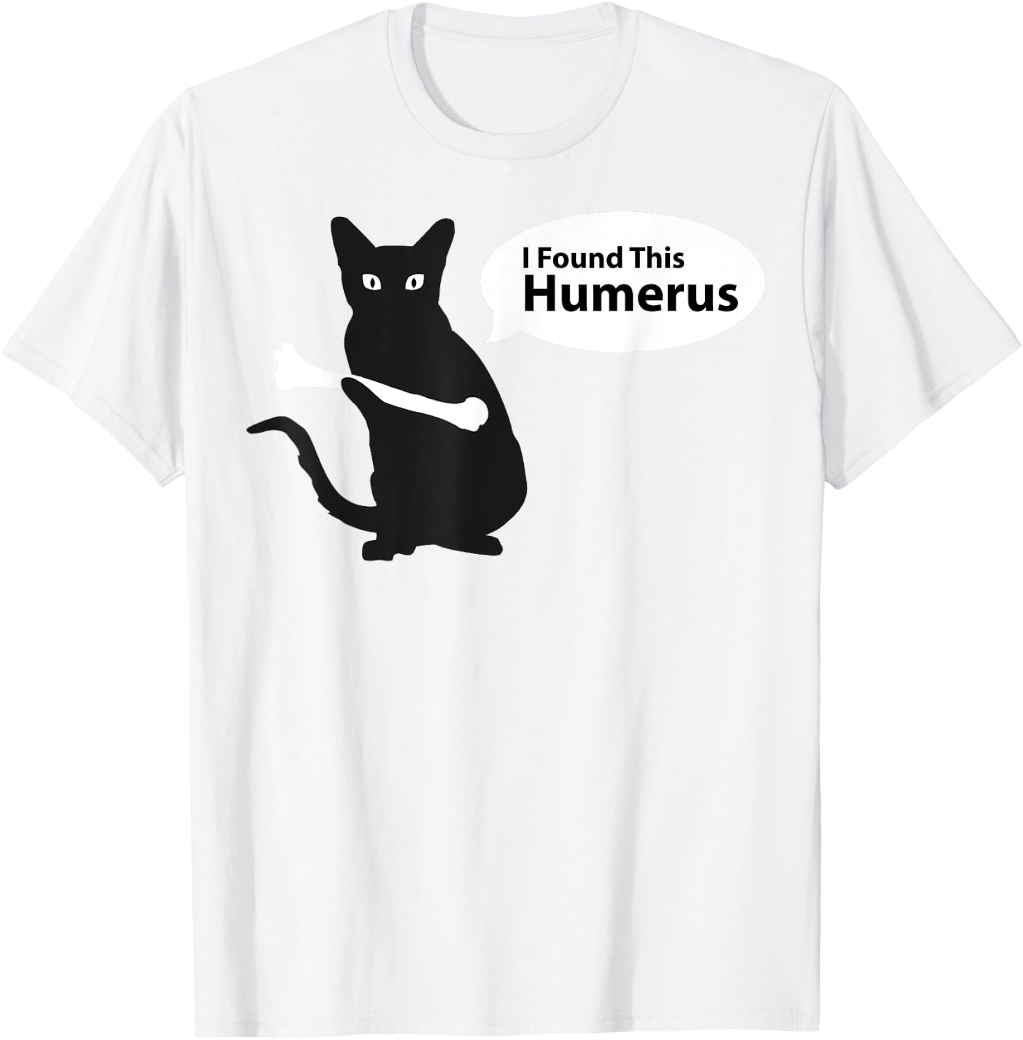 X-Ray Radiology Tech Halloween Cat, I Found This Humerus T-Shirt - T-Shirt | White