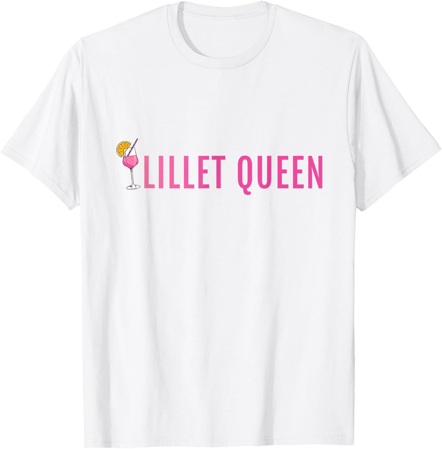 Lillet Queen Summer Alcohol Lillet , White T-Shirt - T-Shirt | White