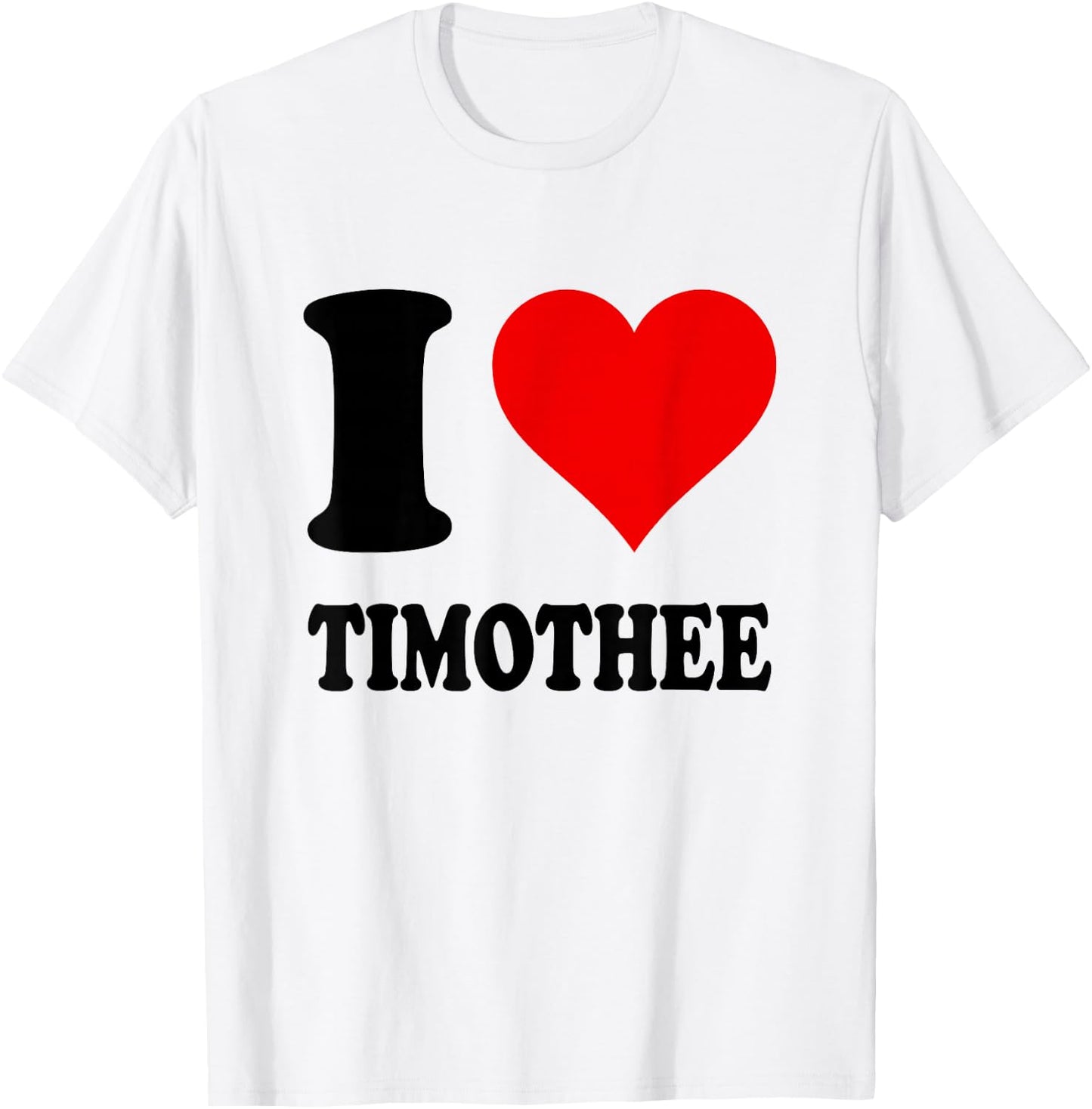 Ich Liebe Timothee T-Shirt - T-Shirt | White