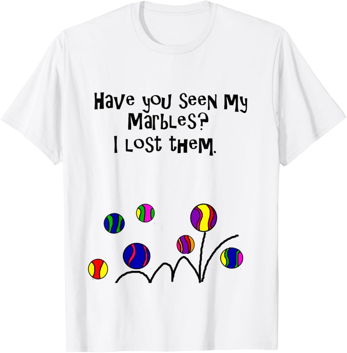 Smilealottees Funny Lost my Marbles Pun T-Shirt - T-Shirt | White