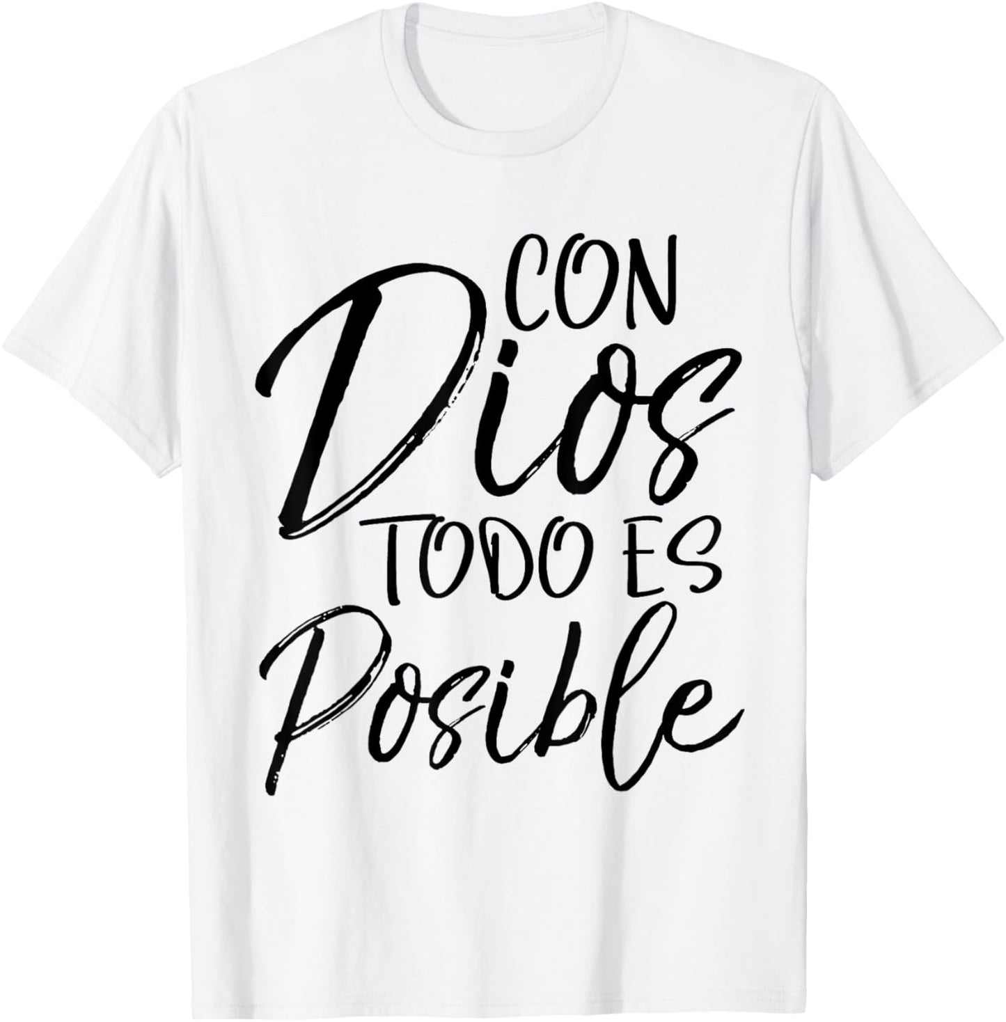 Con Dios Todo es Posible Shirt Spanish Espanol Christian T-Shirt - T-Shirt | White