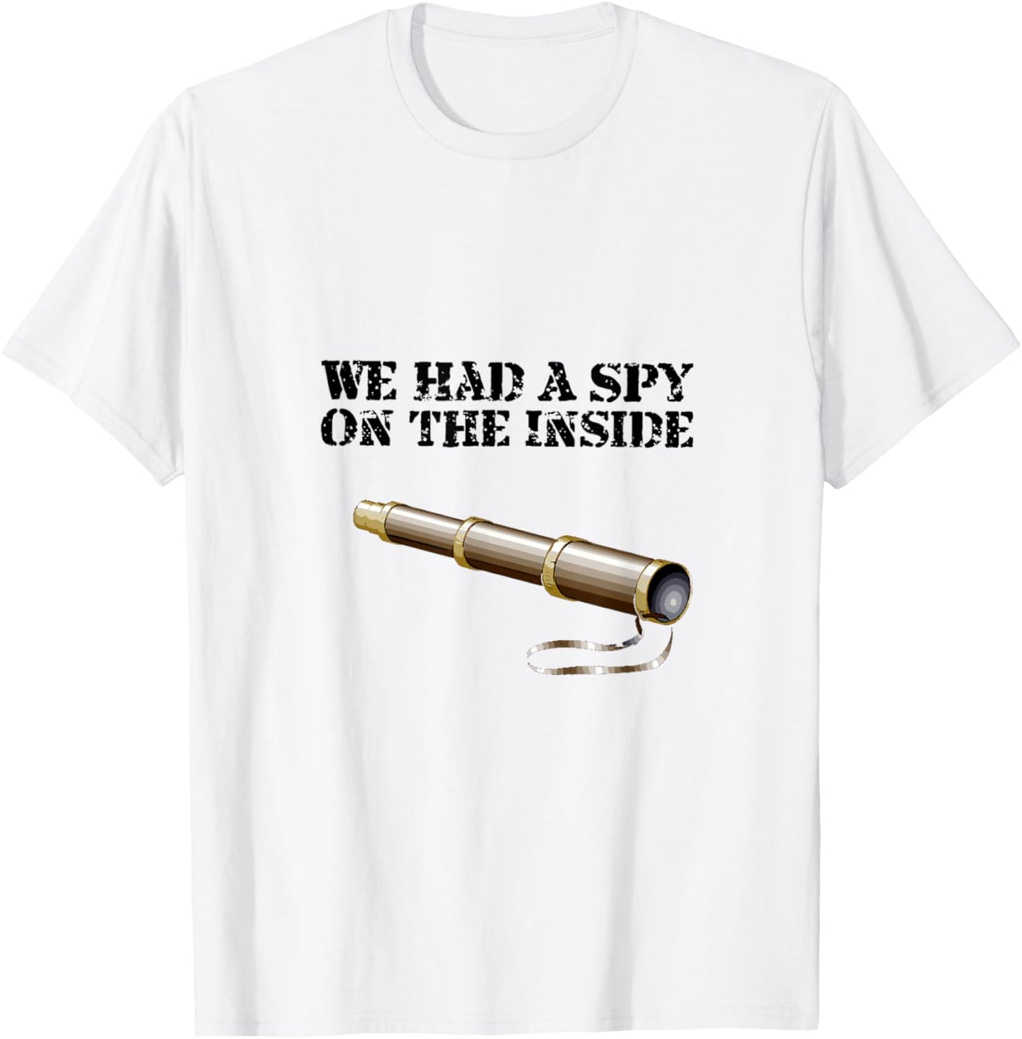 We Had a Spy on The Inside - Hercules Mulligan T-Shirt - T-Shirt | White