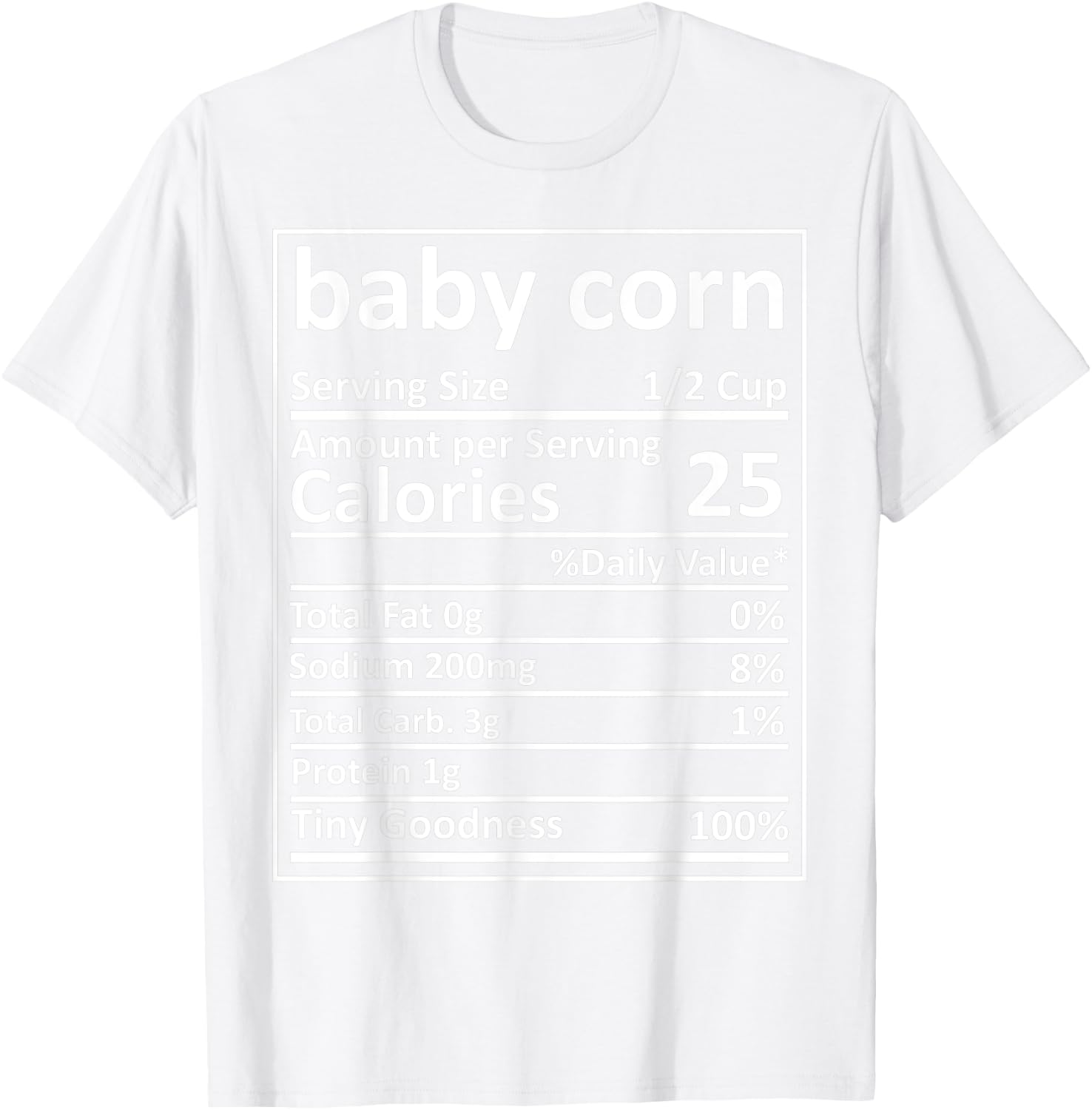 Baby Corn Nutrition Thanksgiving Food Facts Xmas T-Shirt - T-Shirt | White