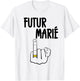 Futur Marié Enterrement Vie De Garçon EVG Humour , white, S T-Shirt - T-Shirt | White