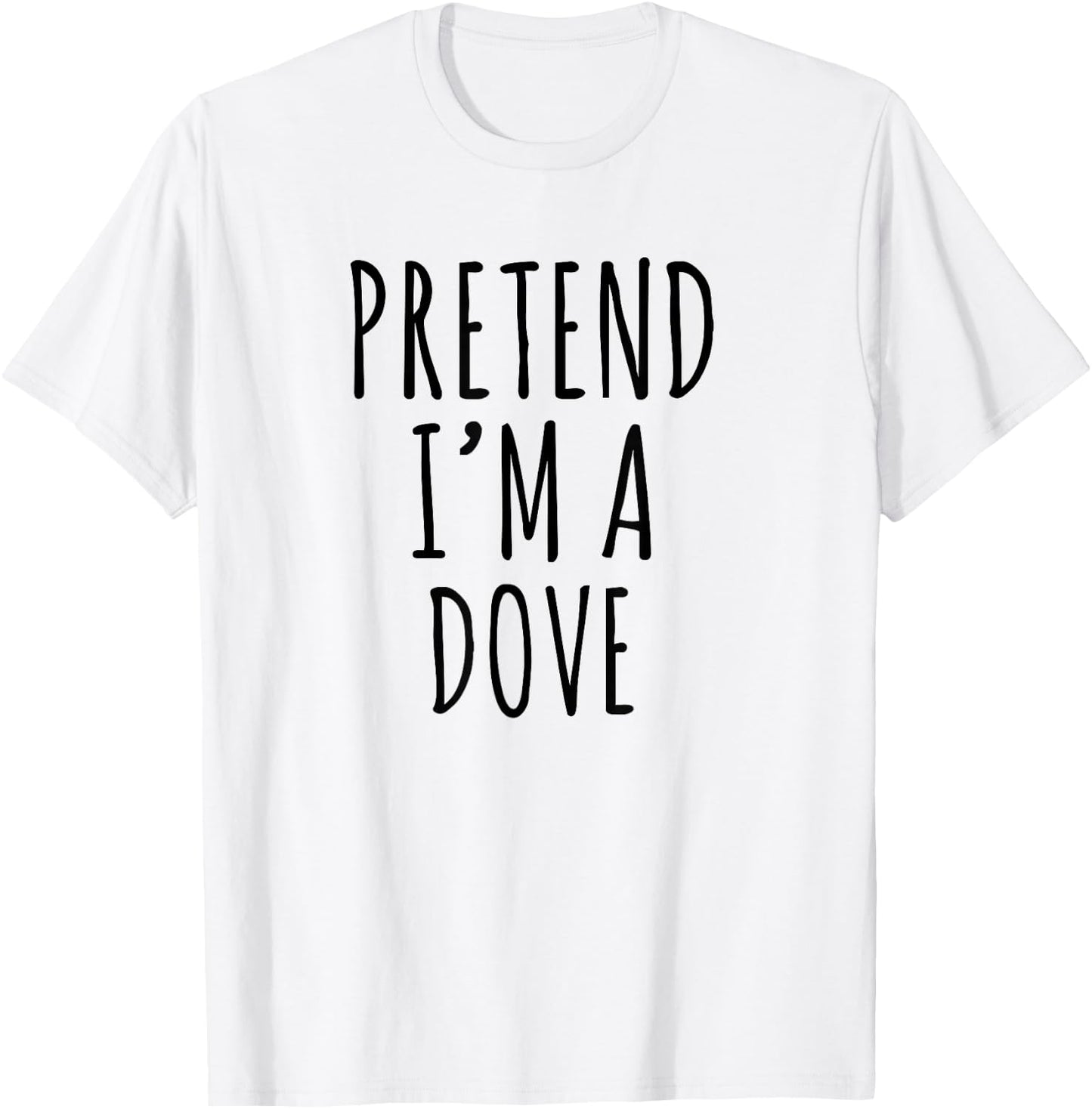 Lazy Halloween Costume Pretend I'm A Dove Simple T-Shirt - T-Shirt | White