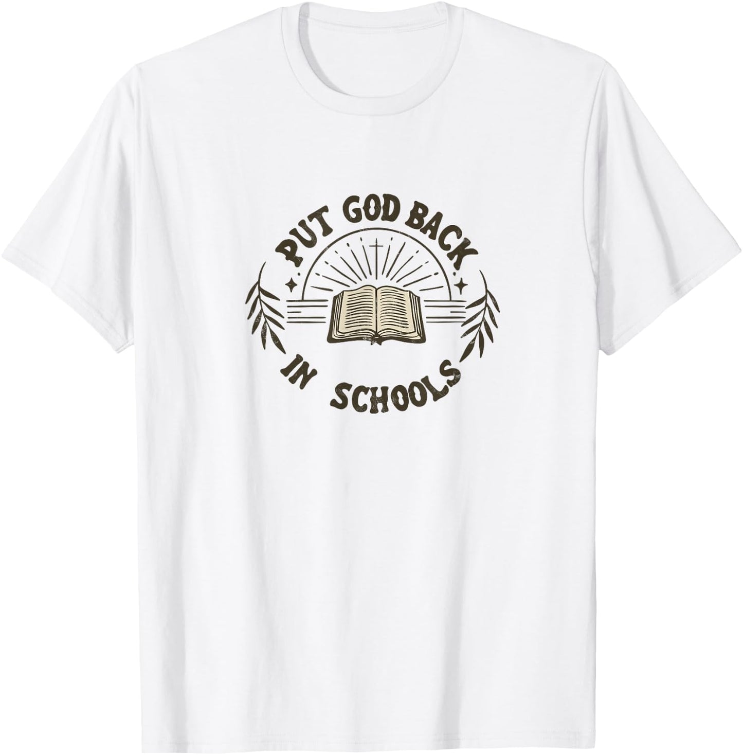 Put God Back In Schools Bible Christian Jesus Teacher T-Shirt - T-Shirt | White