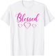 Blessed Heart Cute Sayings Top T-Shirt - T-Shirt | White