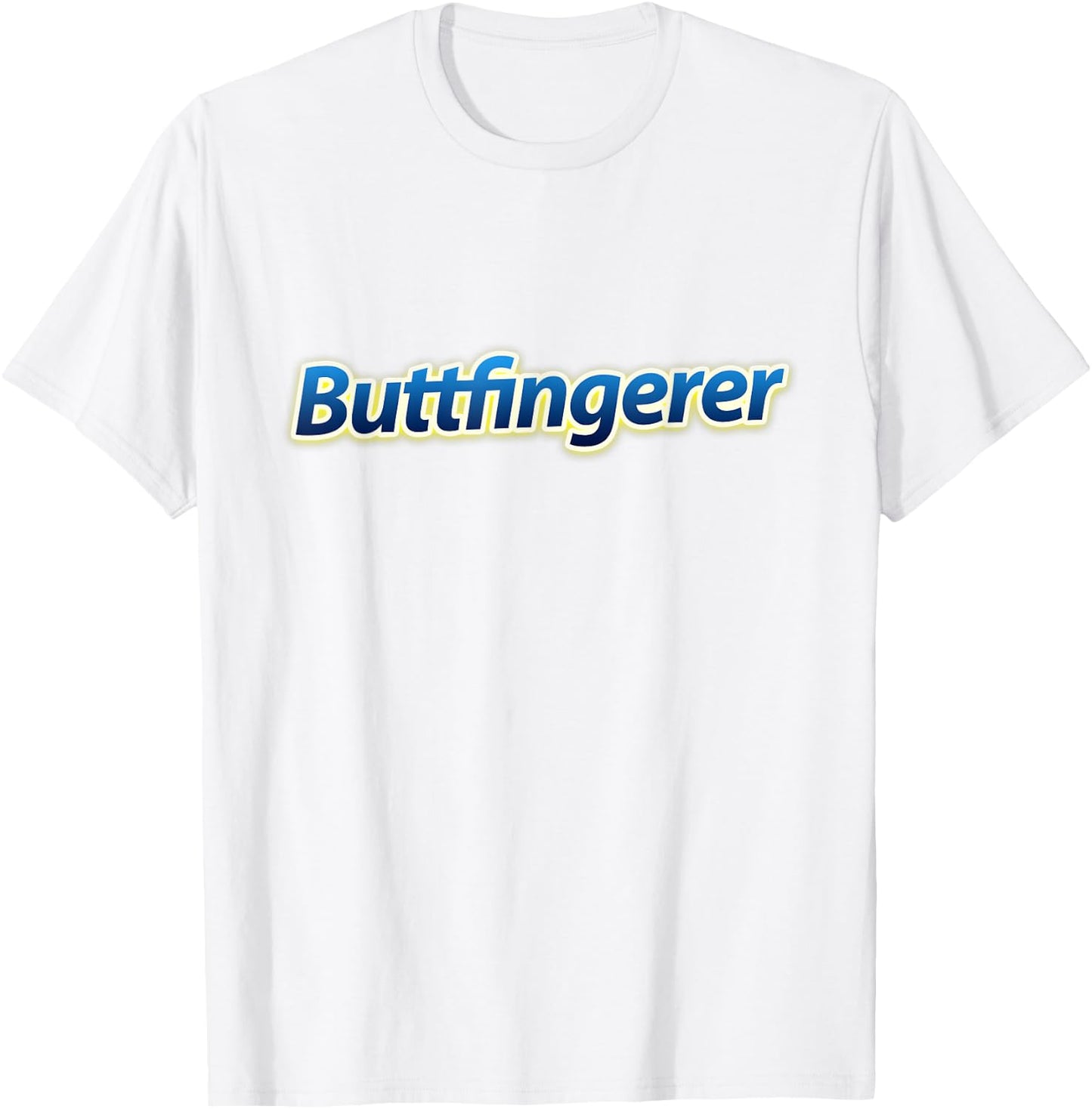 Buttfingerer, Funny Gag Joke Meme T-Shirt - T-Shirt | White