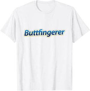 Buttfingerer, Funny Gag Joke Meme T-Shirt - T-Shirt | White