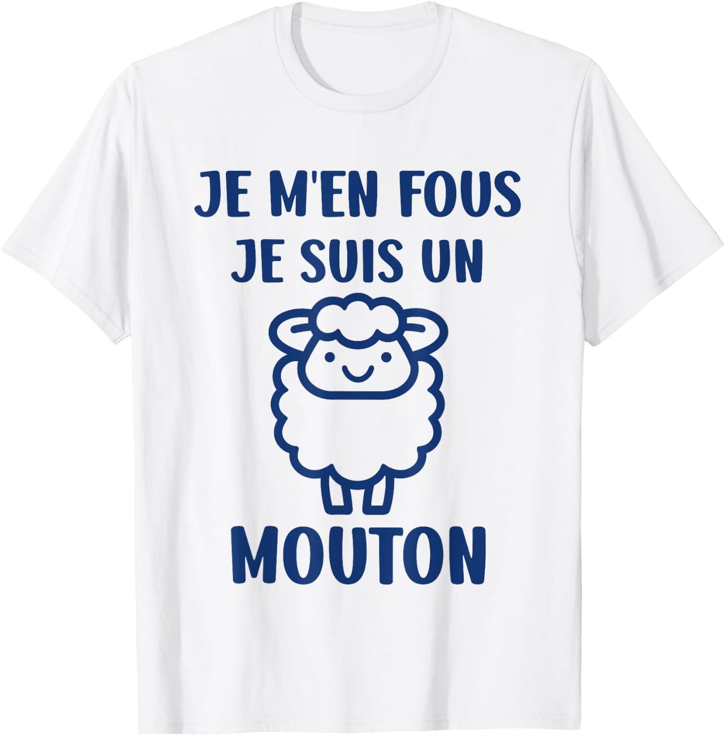 Funny Cute Sheep I Don't Care I'm a Mouton , white, S T-Shirt - T-Shirt | White