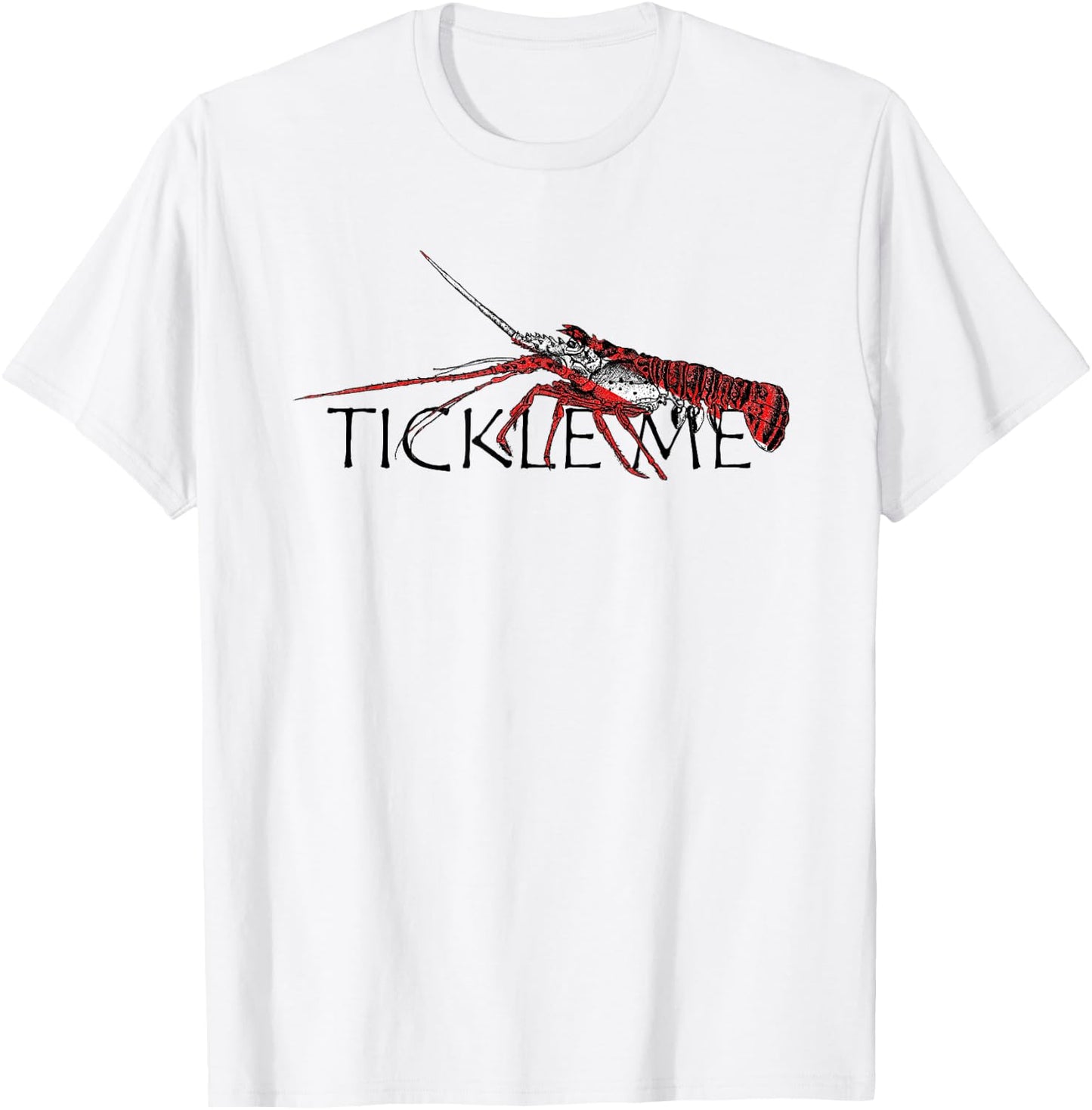 Spiny Lobster Tickle Me Funny T-Shirt - T-Shirt | White