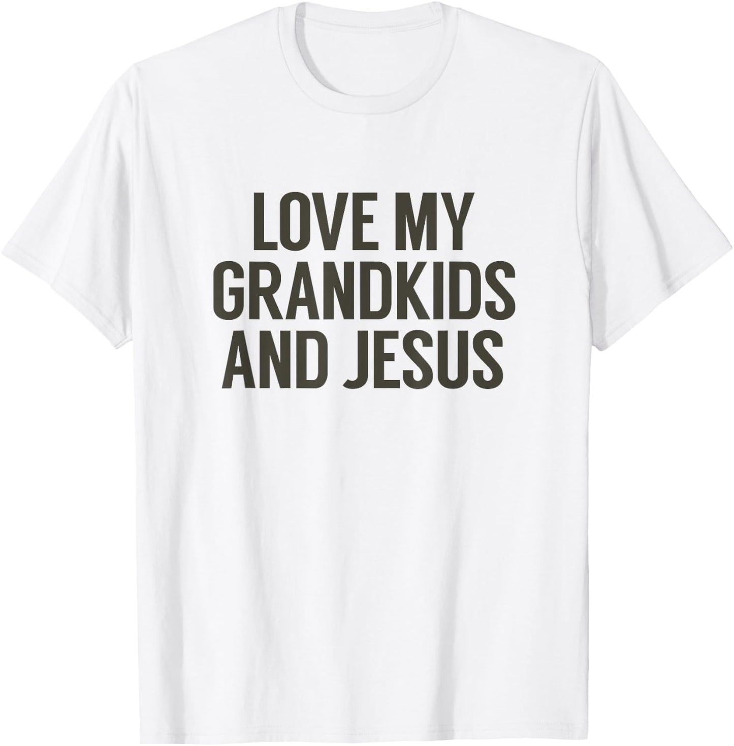 Love My Grandkids and Jesus, Christian Family T-Shirt - T-Shirt | White