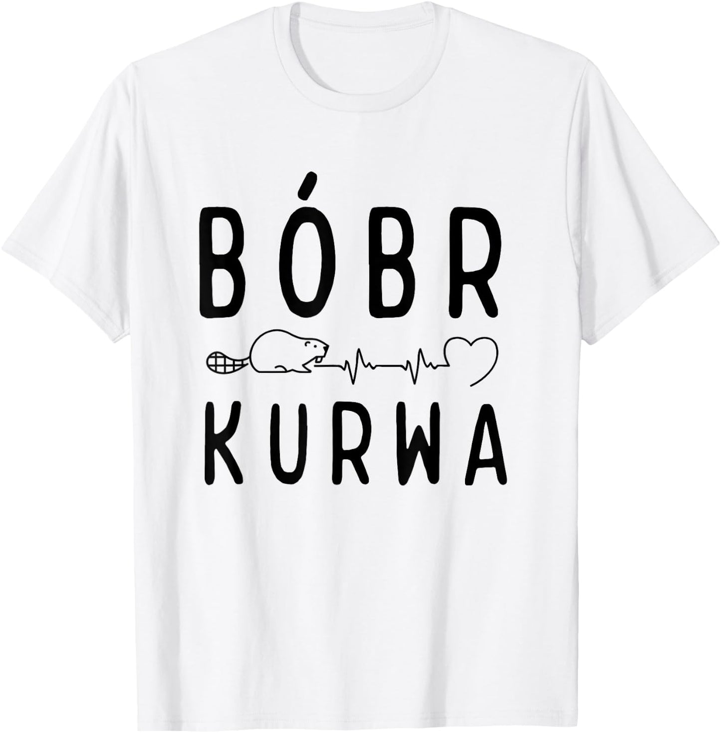 Polish Biber with "Bober Kurwa" "Yes Pierdole Bobr" , white, S T-Shirt - T-Shirt | White