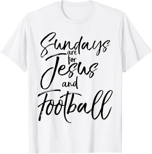 Sundays are for Jesus and Football Vintage Christian Shirt T-Shirt - T-Shirt | White