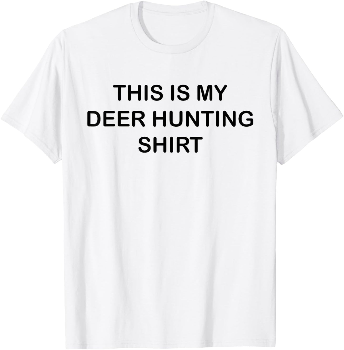 This Is My Deer Hunting Shirt Funny Blaze Orange T-Shirt - T-Shirt | White