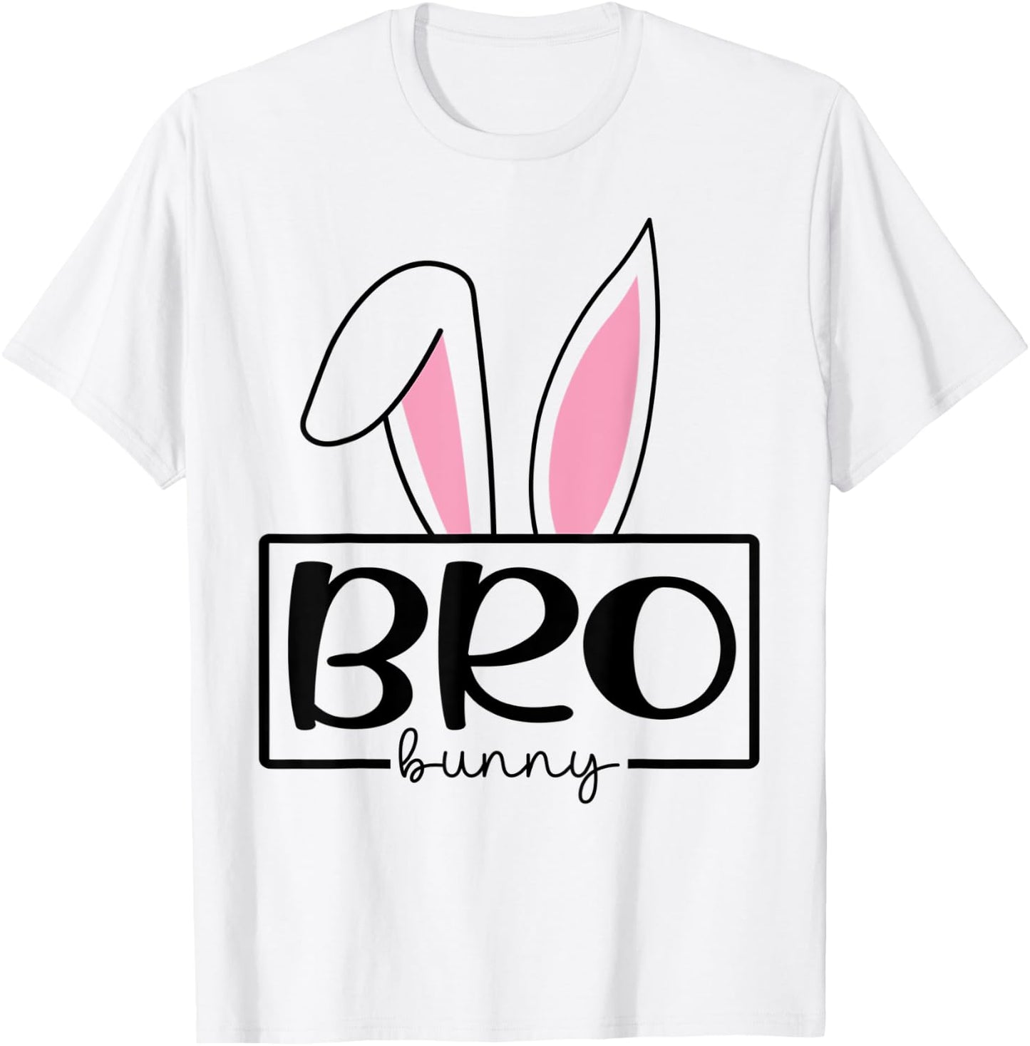 Funny Bro Bunny Happy Easter Family Matching T-Shirt - T-Shirt | White