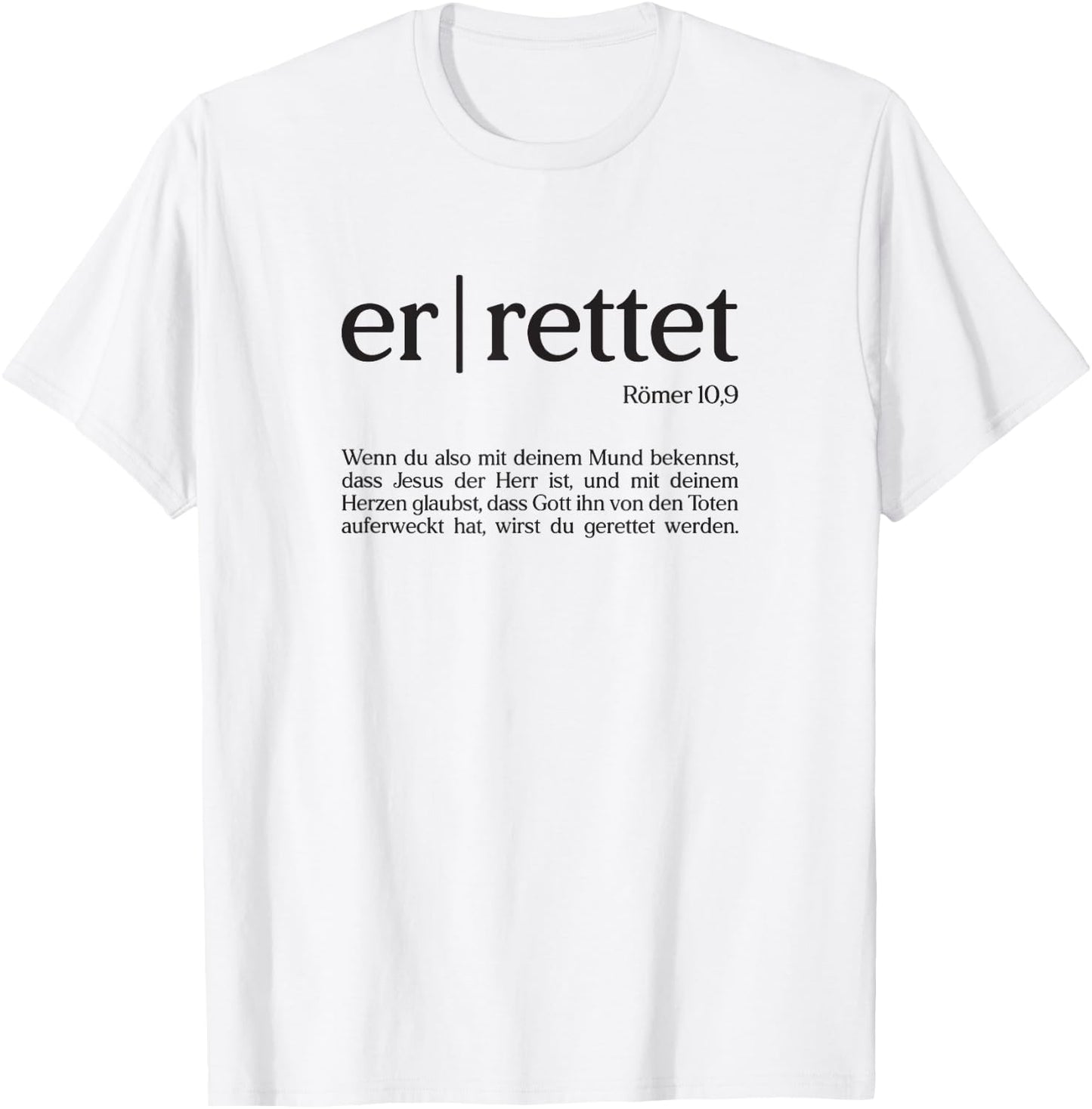 Faith, Christening, Redemption: He Save Jesus Christ , White T-Shirt - T-Shirt | White
