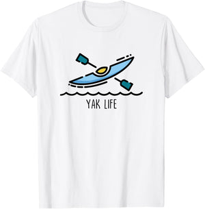 Yak Life Kayak Life Kayaking and Paddling Canoeing Sport T-Shirt - T-Shirt | White