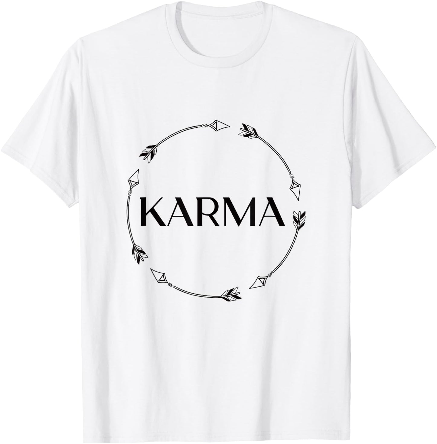 Funny Karma Arrows Karma What Goes Around Comes Around T-Shirt - T-Shirt | White