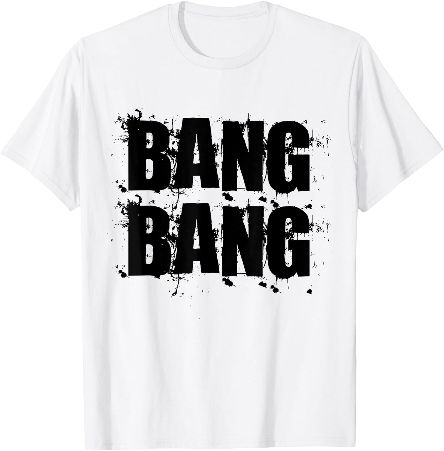 Bang Bang | Gang | Army fans | Bullets and guns. T-Shirt - T-Shirt | White