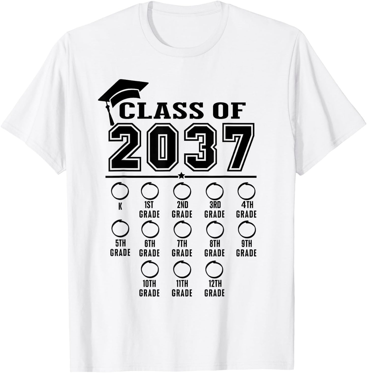 Class of 2037 grow with me checklist kindergarten 12th grade T-Shirt - T-Shirt | White