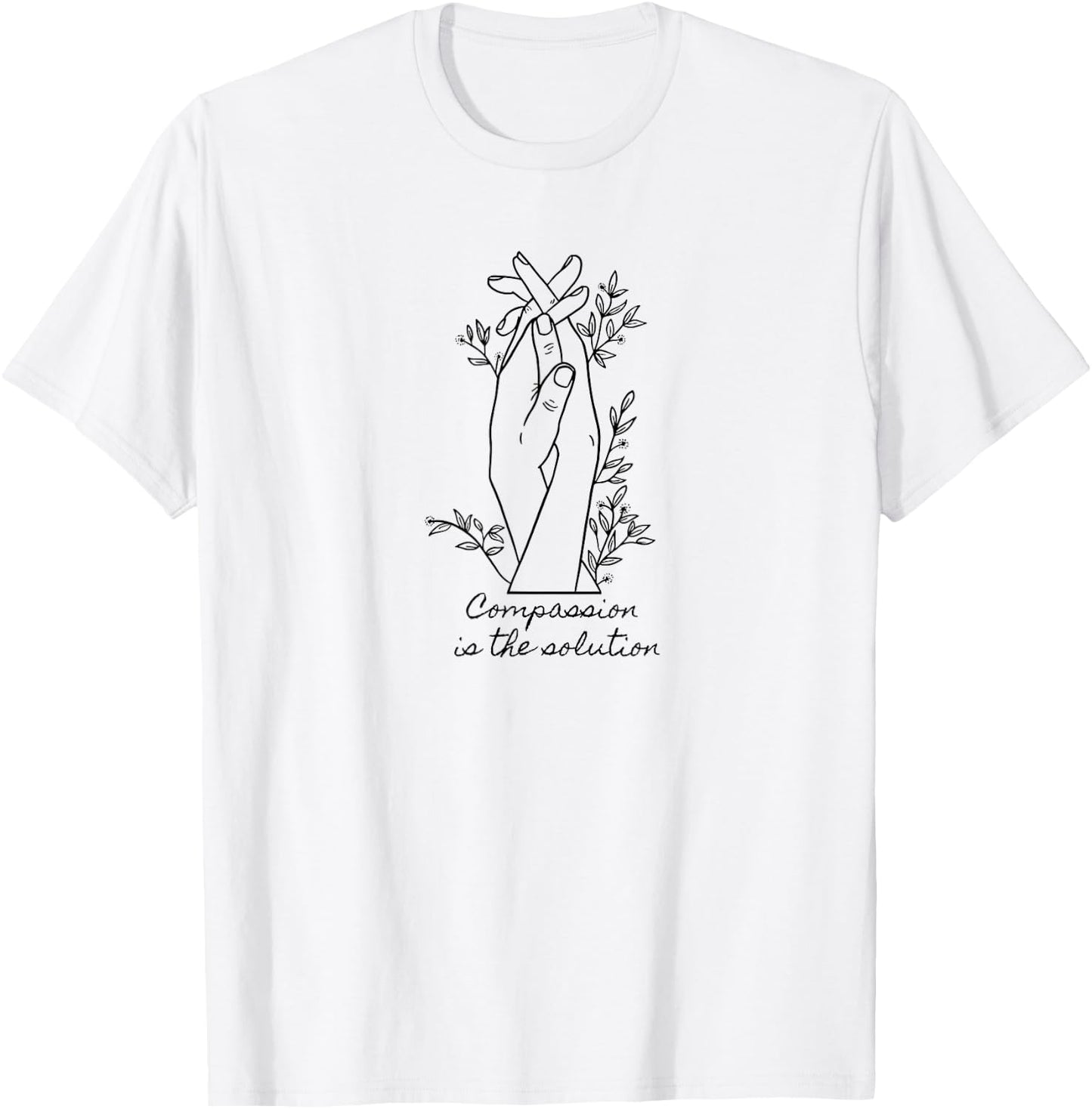 Compassion is the solution T-Shirt - T-Shirt | White