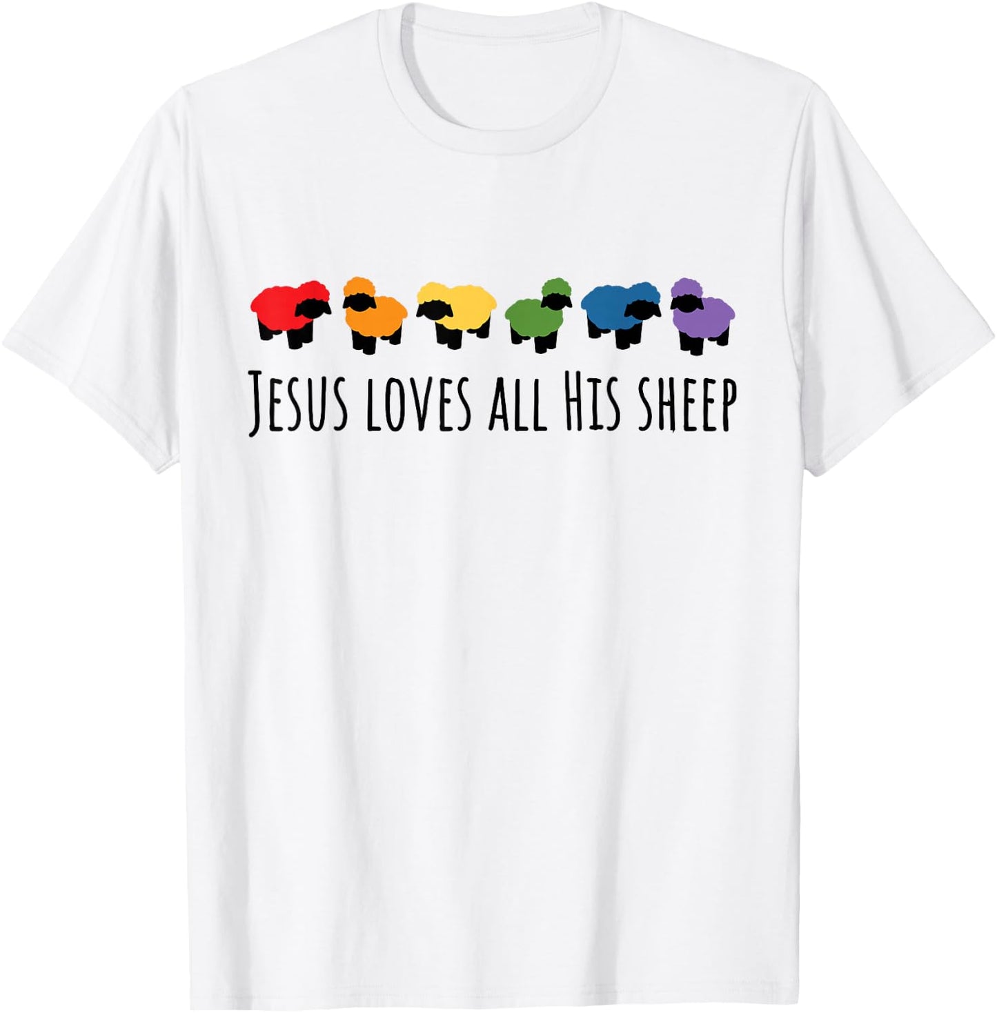 Jesus Loves All His Sheep Christian Gay Pride LGBTQIA+ T-Shirt - T-Shirt | White
