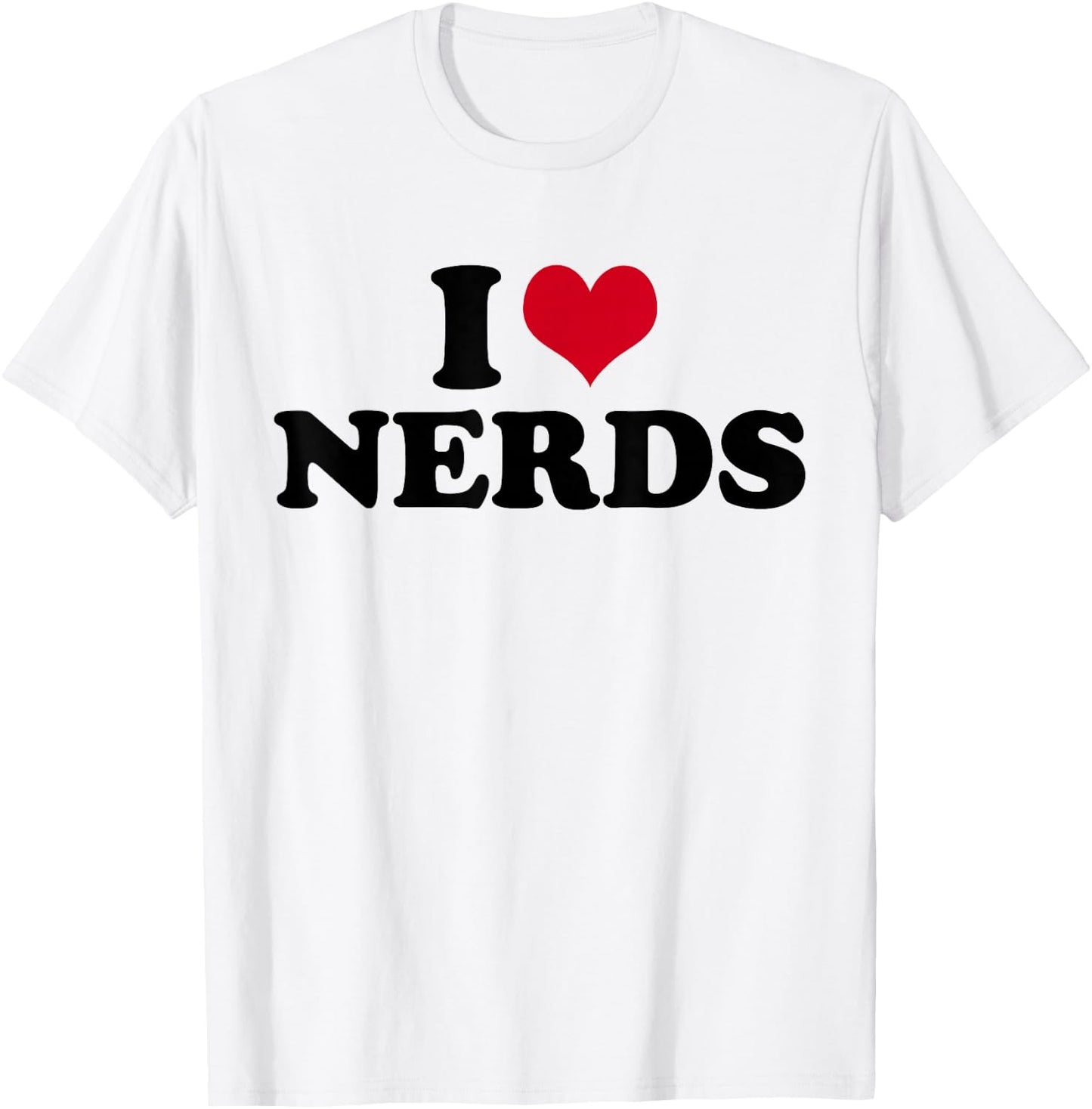 I Love Nerds T-Shirt - T-Shirt | White