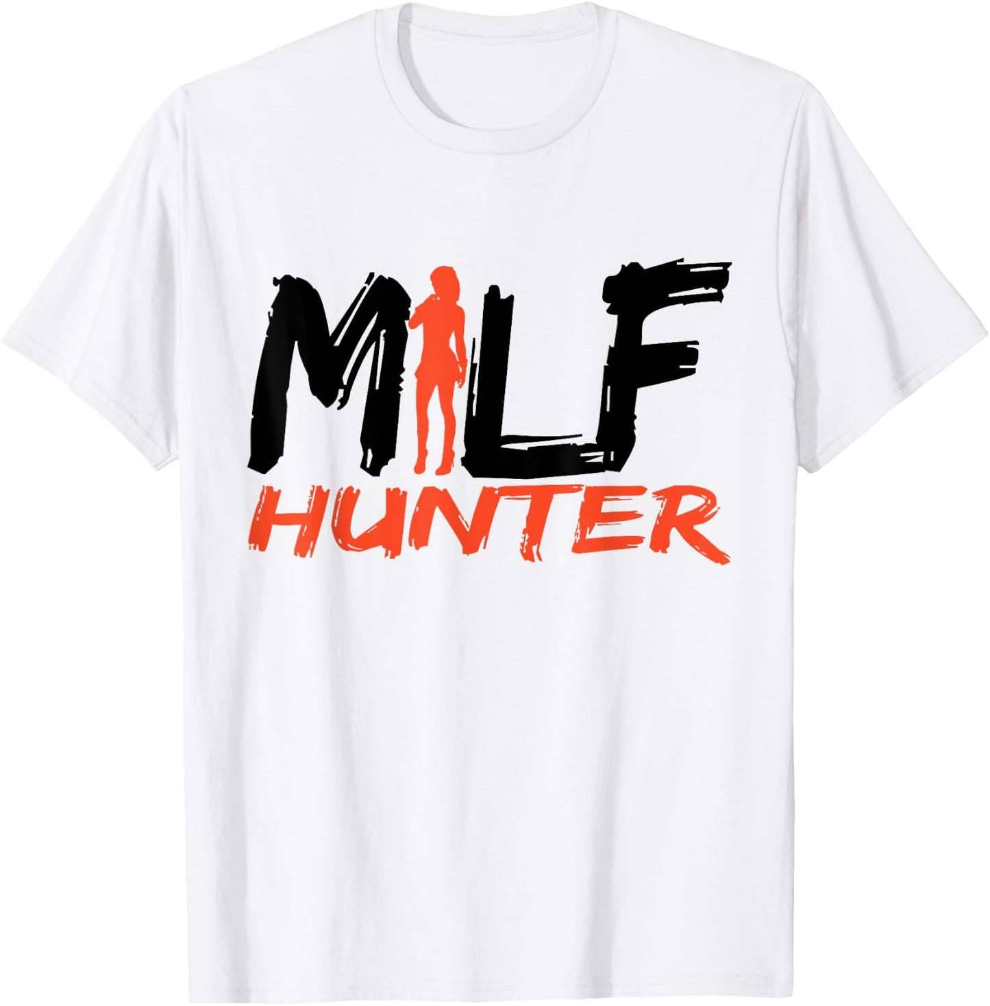 Funny Milf Hunter Womanizer T-Shirt - T-Shirt | White