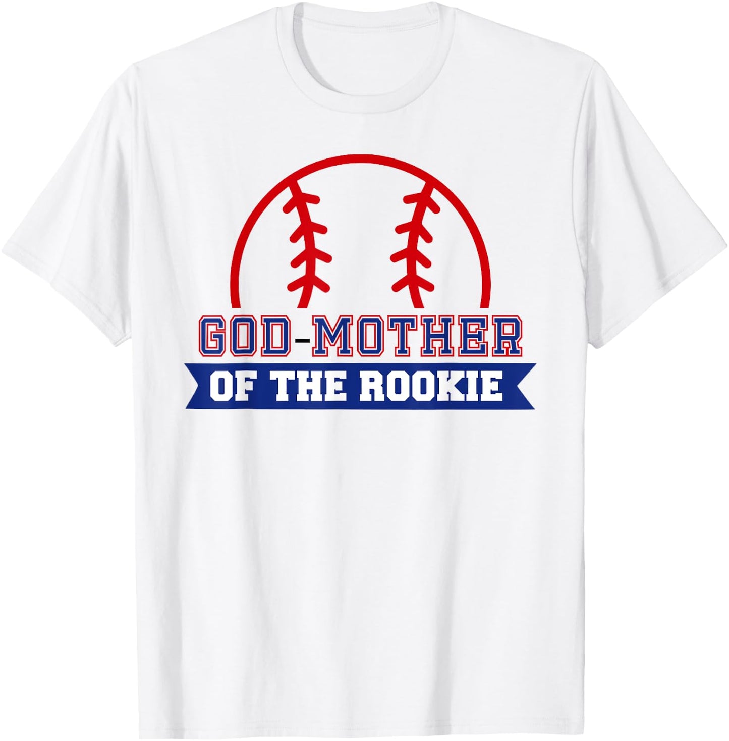 God-Mother of Rookie 1st Birthday Baseball Theme Matching T-Shirt - T-Shirt | White
