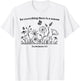 For Everything There Is A Season T-Shirt - T-Shirt | White