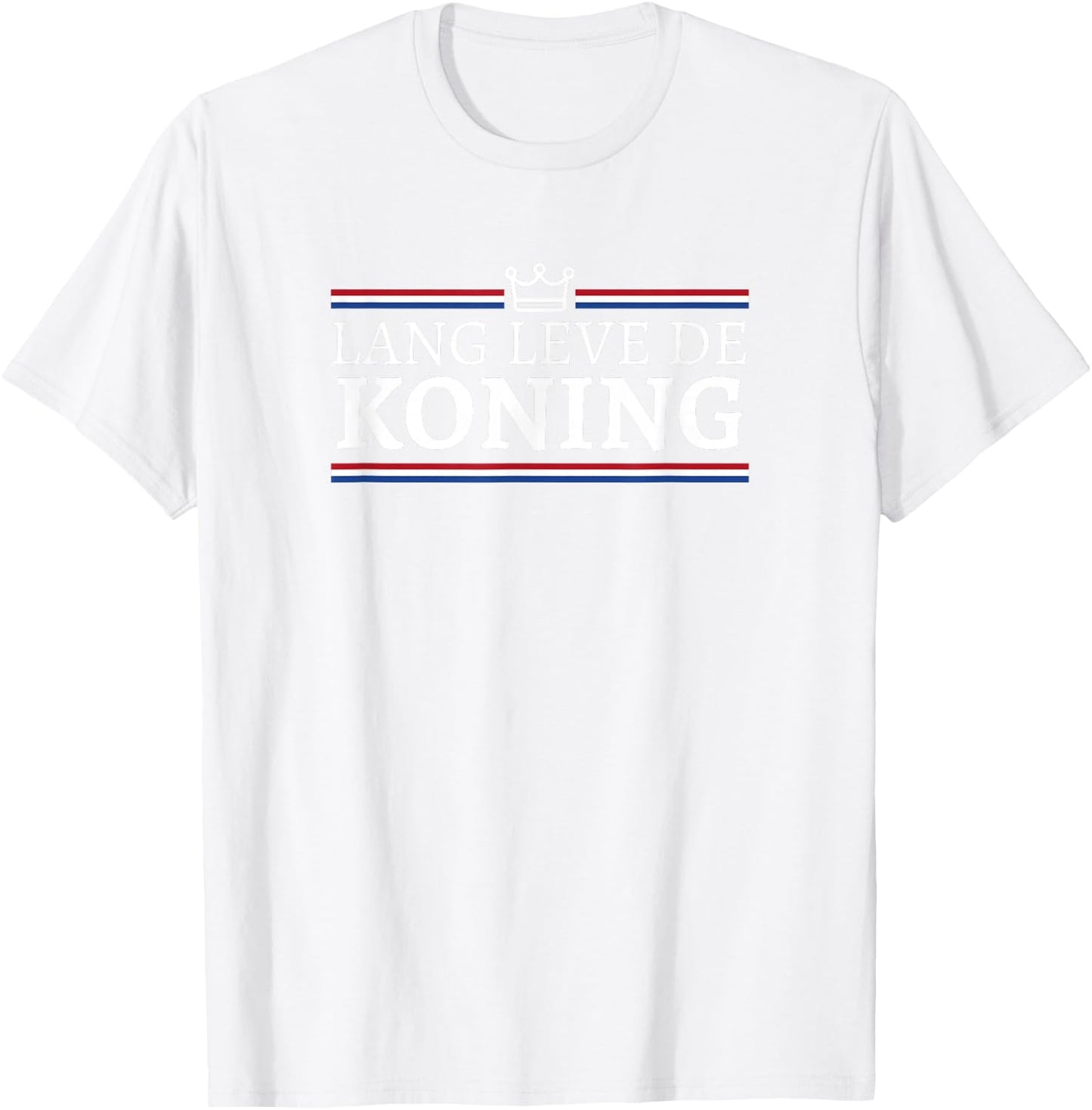 Koningsdag Lang Leve De Koning Kingsday Netherlands Flags T-Shirt - T-Shirt | White