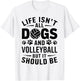 Dogs And Volleyball Funny Volleyball T-Shirt - T-Shirt | White