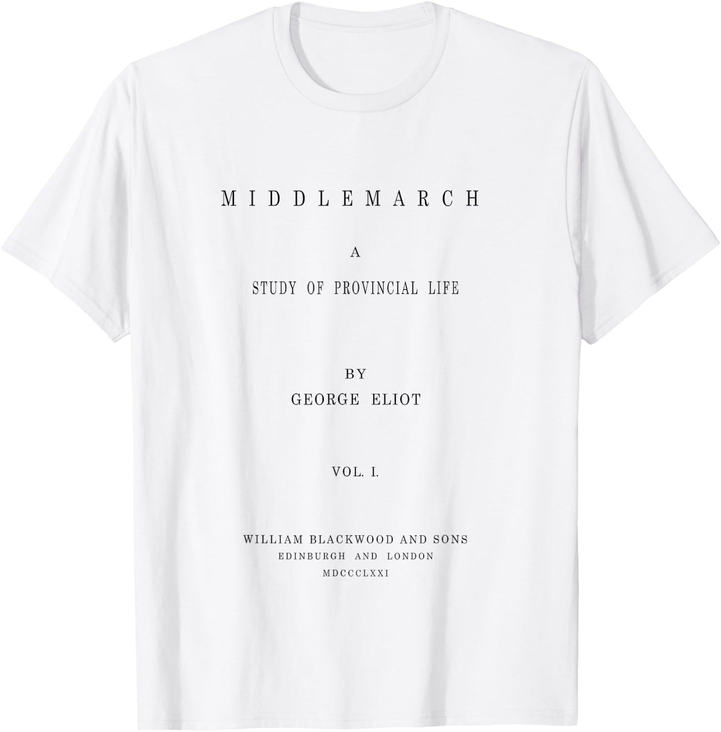 Middlemarch George Eliot Title Page Literary Book Shirt T-Shirt - T-Shirt | White