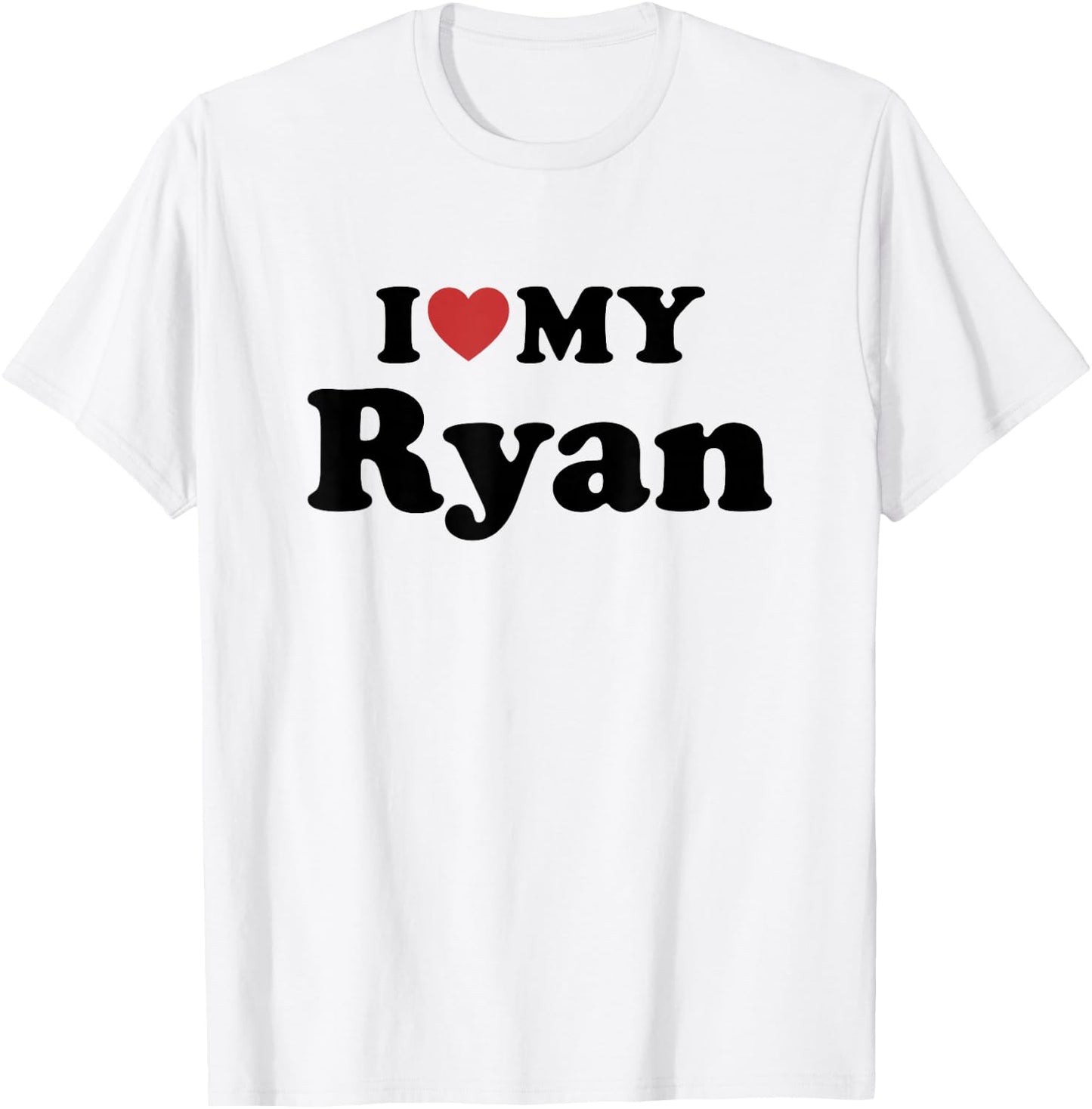 I Love My Ryan First Name Matching Couple Outfit T-Shirt - T-Shirt | White