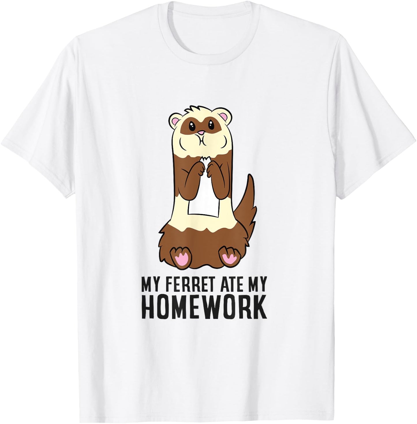 Ferret School Homework My Ferret Ate My Homework T-Shirt - T-Shirt | White